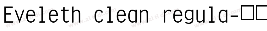 Eveleth clean regula字体转换